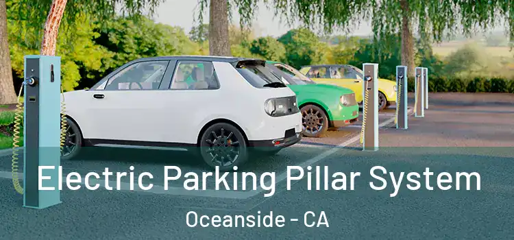 Electric Parking Pillar System Oceanside - CA