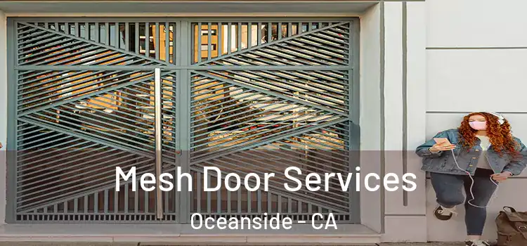 Mesh Door Services Oceanside - CA