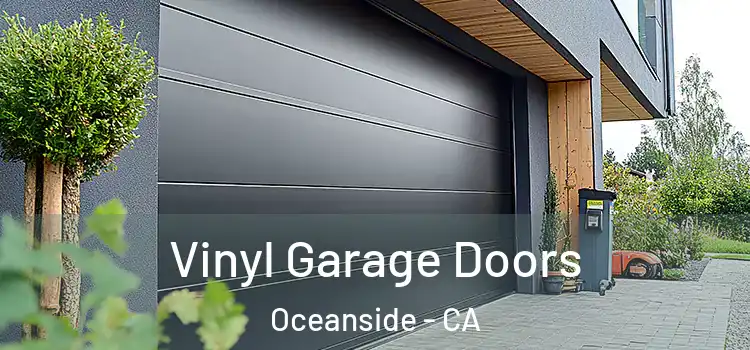  Vinyl Garage Doors Oceanside - CA